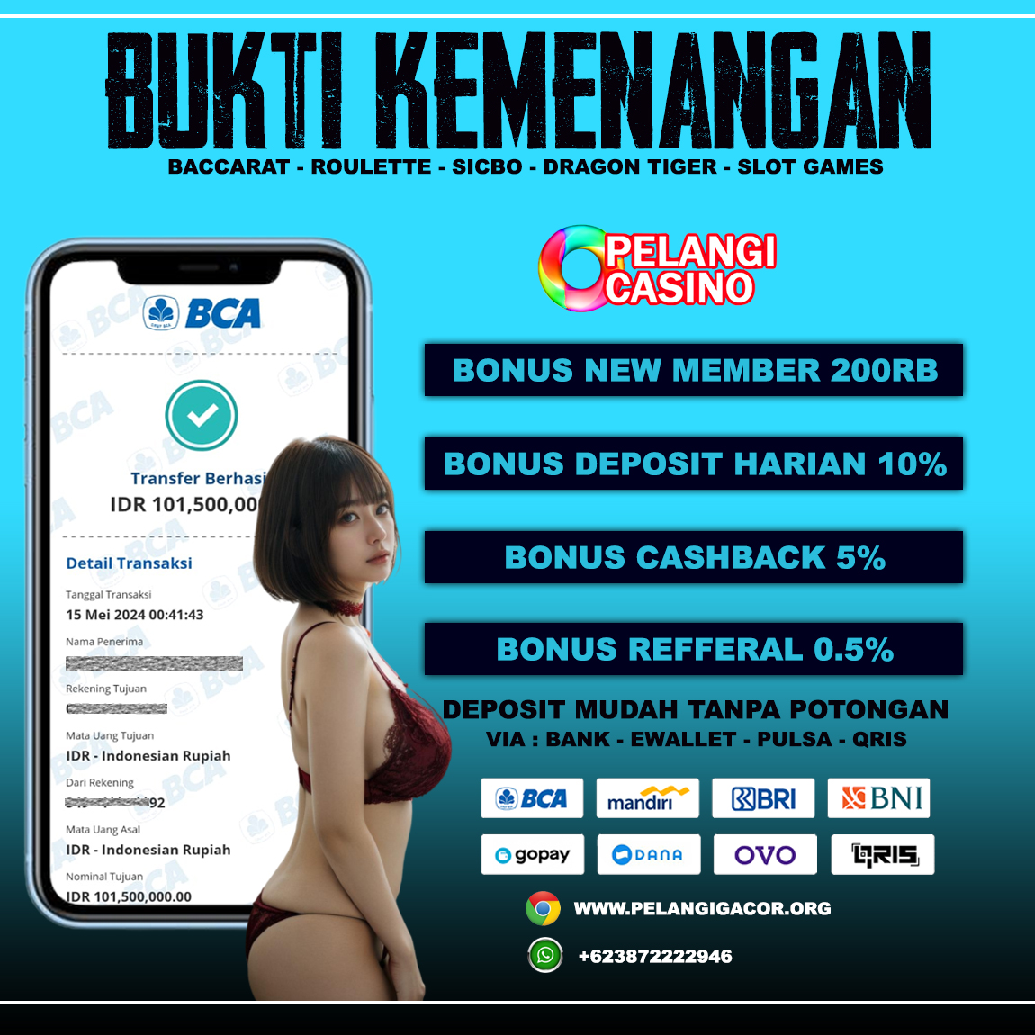 BUKTI KEMENANGAN MEMBER SETIA PELANGI CASINO TGL 15 MEI 2024