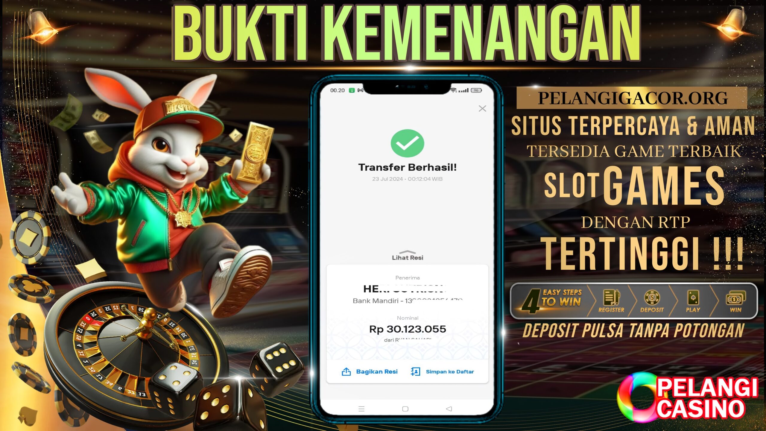 BUKTI KEMENANGAN MEMBER SETIA PELANGI CASINO TGL 23 JULI 2024