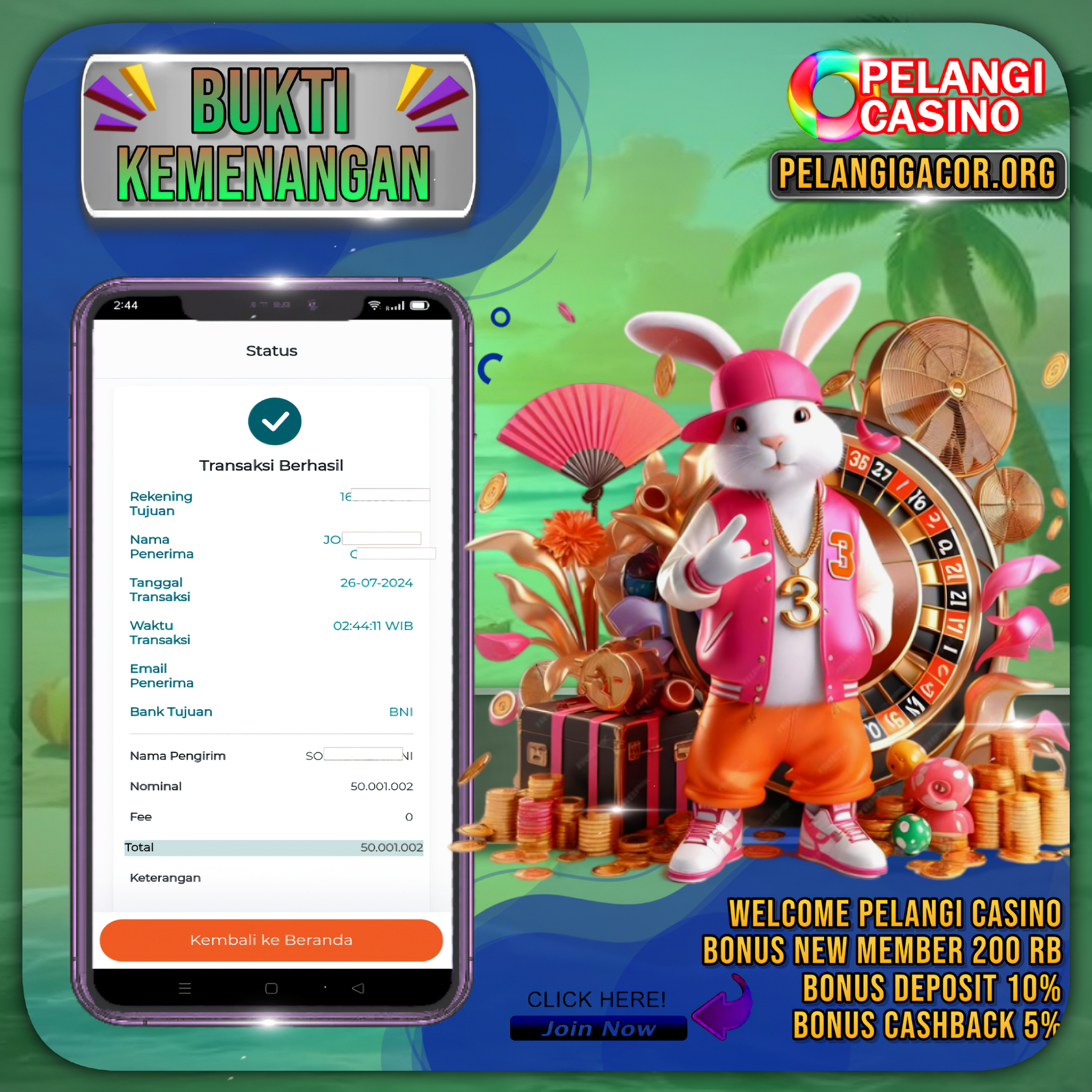 BUKTI KEMENANGAN MEMBER SETIA PELANGI CASINO TGL 26 JULI 2024