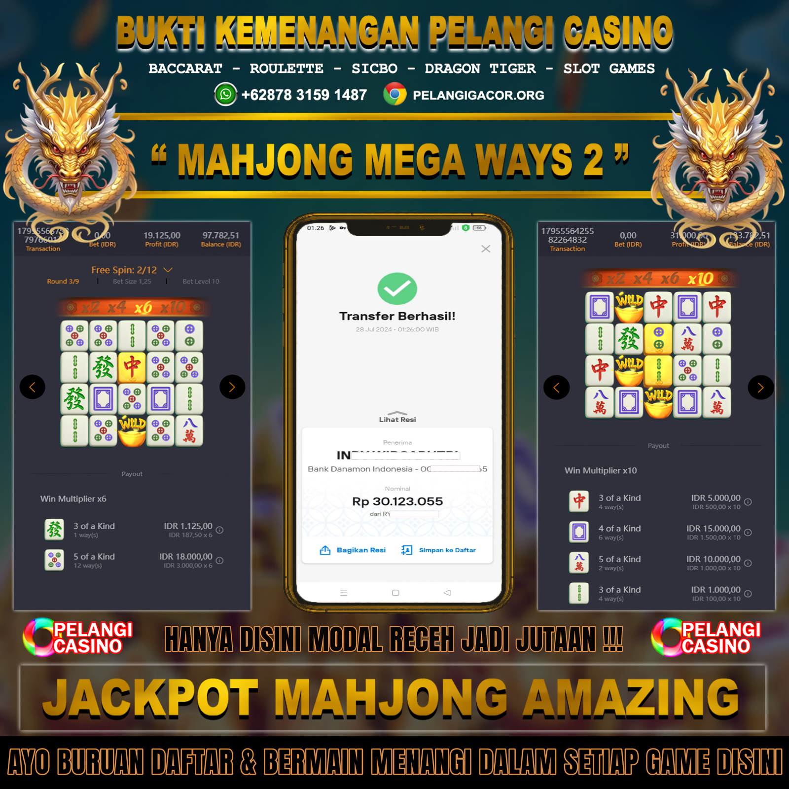 BUKTI KEMENANGAN MEMBER SETIA PELANGI CASINO TGL 28 JULI 2024