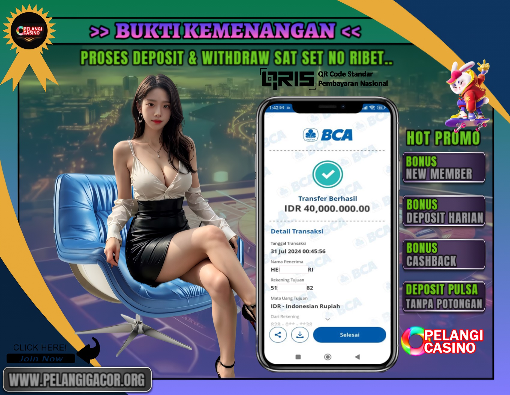 BUKTI KEMENANGAN MEMBER SETIA PELANGI CASINO TGL 31 JULI 2024