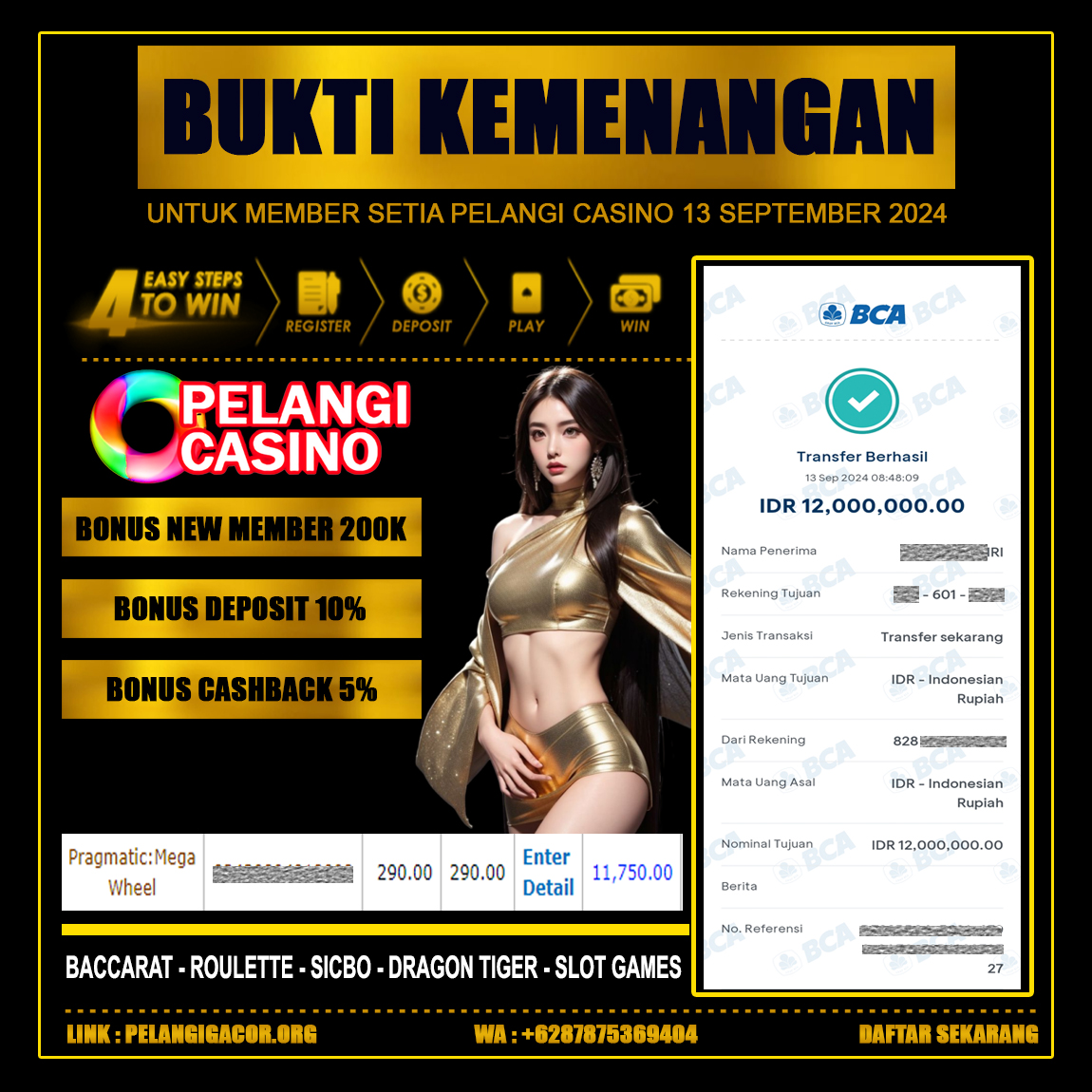 BUKTI KEMENANGAN MEMBER SETIA PELANGI CASINO TGL 13 SEPTEMBER 2024