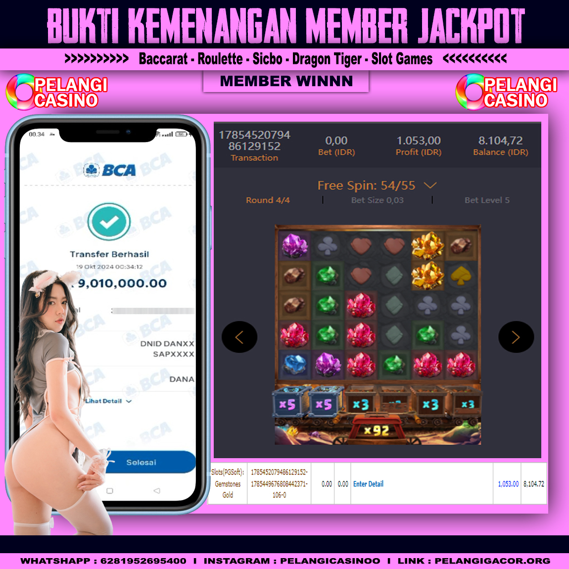 BUKTI KEMENANGAN MEMBER SETIA PELANGI CASINO TGL 19 OKTOBER 2024